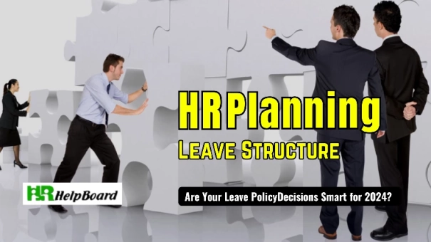 HR Planning - How to Manage Your Leave Policy Structure