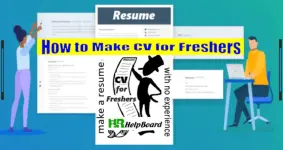 How to Make CV or Resume for Freshers for their First Job?