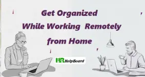 How to Get Organized While Working Remotely from Home