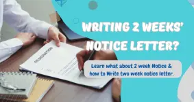 How to Write a 2 Week Notice & What Does it Means