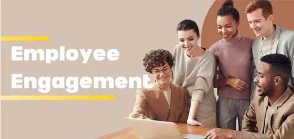 Employee Engagement