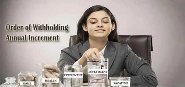 Order Of Withholding Annual Increment
