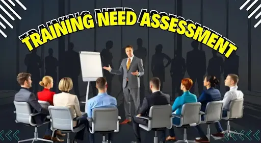 Training Needs Assessment